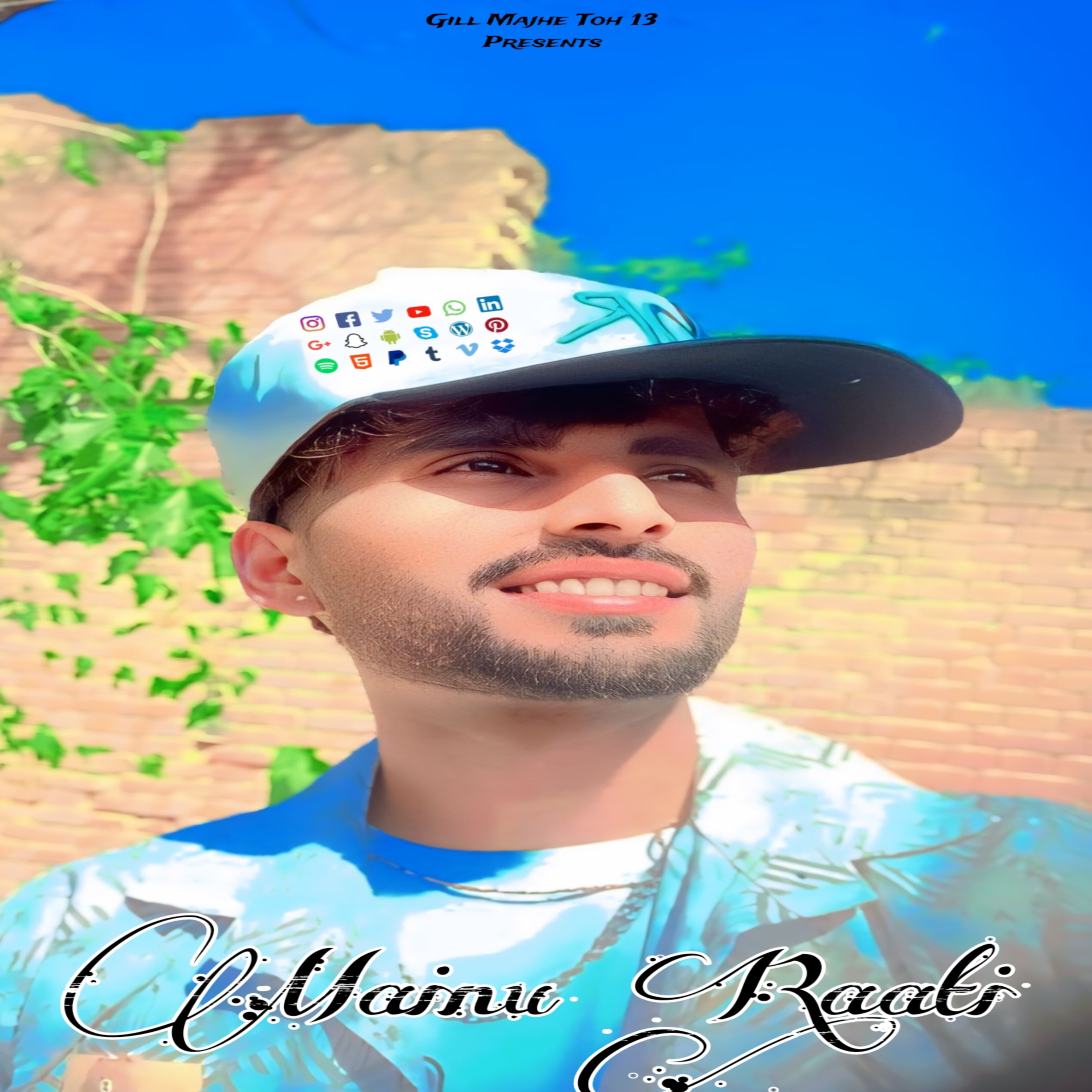 Mainu Raati  Gill Majhe Toh 13 